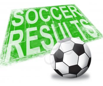 Soccer Results Pitch Shows Football Scores 3d Illustration