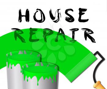 House Repair Paint Representing Fixing House 3d Illustration