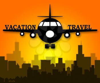 Vacation Travel Plane Shows Getaway Holiday 3d Illustration