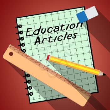 Education Articles Notebook Represents Learning Information 3d Illustration