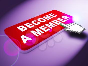 Become A Member Key Means Join Up 3d Rendering
