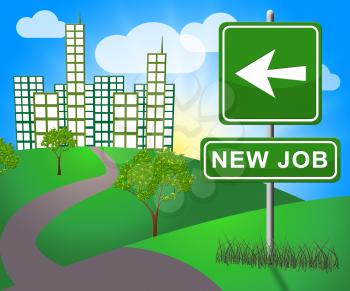 New Job Sign Showing Employment 3d Illustration
