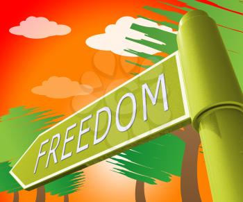 Freedom Road Sign Representing Get Away 3d Illustration