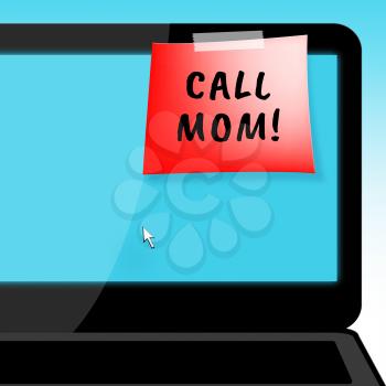 Call Mom Laptop Message Means Talk To Mother 3d Illustration