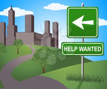 Help Wanted Sign Displaying Employment 3d Illustration