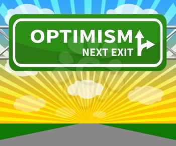 Optimism Sign Showing Optimist Mindset 3d Illustration