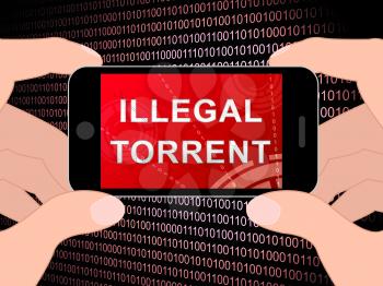 Illegal Torrent Unlawful Data Download 3d Illustration Shows Data Streaming From Banned P2p Server Sites Online