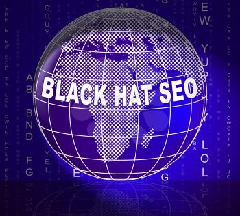 Black Hat Seo Website Optimization 3d Illustration Shows Search Engine Marketing Such As Linkbuilding Keywords Ranking And Promotion