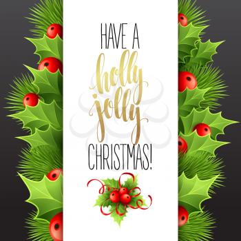 Have a holly jolly Christmas. Lettering  vector illustration EPS10