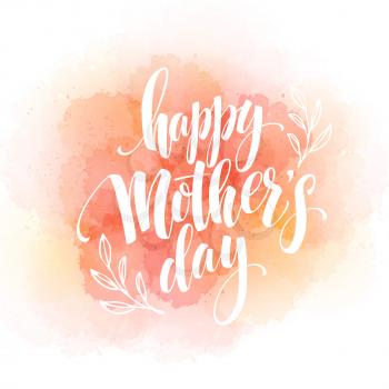 Happy Mothers Day Hand-drawn Lettering  card.  Vector illustration EPS 10