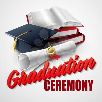 Graduation Ceremony. Book, hat and certificate. Vector illustration EPS 10