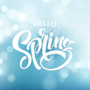 Hello Spring. Beautiful spring background with bokeh and handwritten text. Vector illustration EPS10
