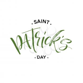 Happy saint Patricks day greeting poster with lettering text. Vector illustration
