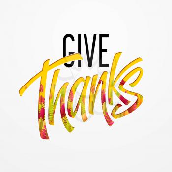 Hand drawn Happy Thanksgiving Day Background. Give Thanks. Vector illustration EPS10