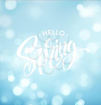 Hello Spring. Background with bokeh and handwritten lettering. Vector illustration EPS10