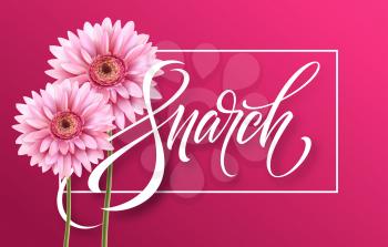 Happy womens day on March 8. Design of modern hand calligraphy with flower. Vector illustration EPS10