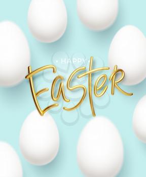 Happy Easter golden inscription on a blue background with realistic white easter eggs. Vector illustration EPS10
