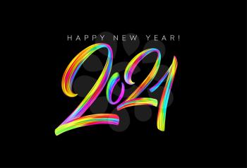 Colorful Brushstroke paint lettering calligraphy of 2021 Happy New Year background. Color flow background. Vector illustration EPS10