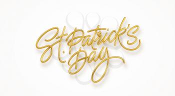 Golden realistic lettering Happy St. Patricks Day isolated on white background. Design element for poster, banner Happy Patrick. Vector illustration EPS10