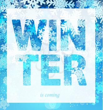 Winter is coming print slogan. For brochures and banners, clothes, vector illustration.