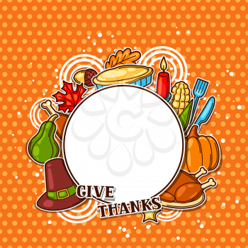 Happy Thanksgiving Day frame with holiday objects.