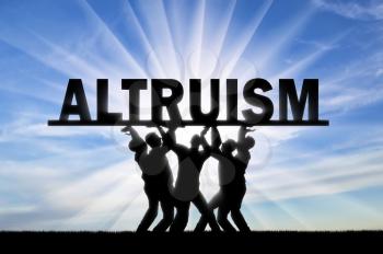Group of altruistic people hold the word altruism over them. The concept of altruism in society