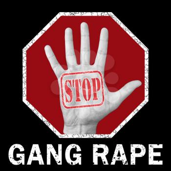 Stop gang rape conceptual illustration. Open hand with the text stop gang rape. Global social problem
