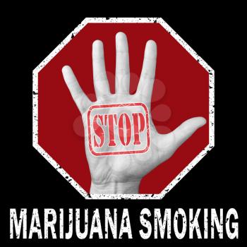 Stop marijuana smoking conceptual illustration. Open hand with the text stop marijuana smoking. Global social problem