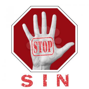 Stop sin conceptual illustration. Open hand with the text stop sin. Global social problem