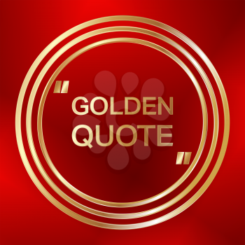 Quote text bubble template. Golden ring quote. Abstract red background. Vector illustration.