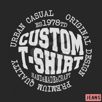 T-shirt print design. Custom vintage t shirt stamp. Printing and badge applique label t-shirts, jeans, casual wear. Vector illustration.