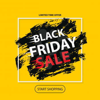 Black friday sale. Vector layout banner on yellow background. Dirty grunge brushes stroke under white square frame. Offer announcement for Black friday discount.