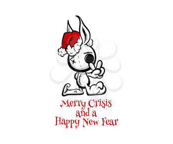 Merry Crisis and Happy New Fear joke for Christmas and happy new year greetings. Pop art comic text lettering. Crazy evil rabbit Santa bad character in black color sketch. Show gesture ok.