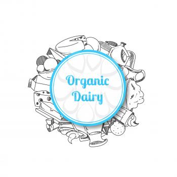Vector illustration of sketched milk products, gathered under framed circle with shadow and place for text. Healthy farm food