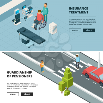 Disabilities persons banners. Invalids home and hospital special equipment wheelchairs walkers crutches gypsum vector isommetric illustrations. Healthcare invalid, guardianship pensioner