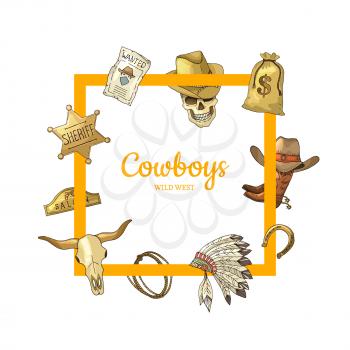 Vector hand drawn wild west cowboy elements flying around frame with place for text illustration