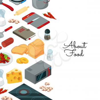 Vector cooking food isometric objects background with place for text illustration