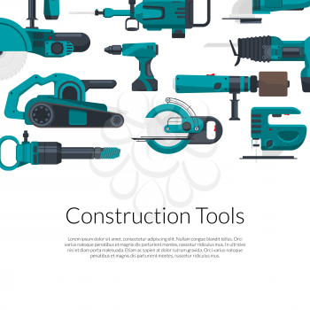 Vector background with place for text with electric construction tools illustration