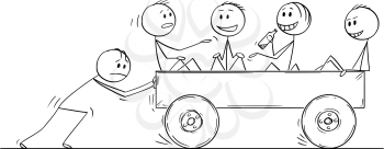 Cartoon stick drawing conceptual illustration of four men or businessmen enjoying riding on cart pushed by one man without help. Business concept of non-functional teamwork or team.