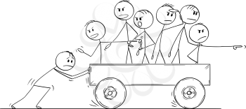 Cartoon stick drawing conceptual illustration of group or team of men or businessmen riding on cart pushed by one man and complaining about low speed of movement instead of helping with pushing.Business concept of non-functional teamwork.