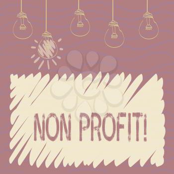 Handwriting text Non Profit. Conceptual photo not making or conducted primarily to make profit organization Set of Transparent Bulbs Hanging with Filament and One is in Lighted Icon
