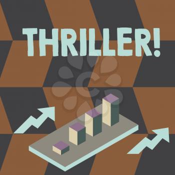 Writing note showing Thriller. Business concept for Chilling frightful moments in life film and movie category Clustered 3D Bar Chart Graph in Perspective with Two Arrows
