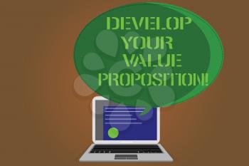 Writing note showing Develop Your Value Proposition. Business photo showcasing Prepare marketing strategy sales pitch Certificate Layout on Laptop Screen and Halftone Speech Bubble
