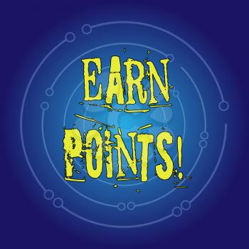 Writing note showing Earn Points. Business concept for collecting big scores in order qualify to win big prize Concentric Circle of Open Curved Lines with Center Space Glow in Blue