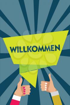 Handwriting text writing Willkommen. Concept meaning welcoming people event or your home something to that effect Man woman hands thumbs up approval speech bubble origami rays background