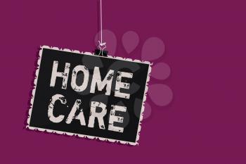 Word writing text Home Care. Business concept for Place where people can get the best service of comfort rendered Hanging blackboard message communication information sign purple background