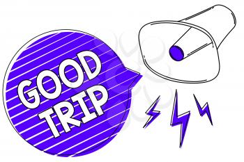 Writing note showing Good Trip. Business photo showcasing A journey or voyage,run by boat,train,bus,or any kind of vehicle Megaphone loudspeaker blue speech bubble stripes important message
