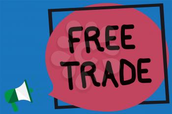 Conceptual hand writing showing Free Trade. Business photo showcasing The ability to buy and sell on your own terms and means Megaphone loud screaming blue background frame speech bubble