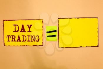Conceptual hand writing showing Day Trading. Business photo showcasing securities specifically buying and selling financial instruments Yellow paper notes reminders important messages to remember