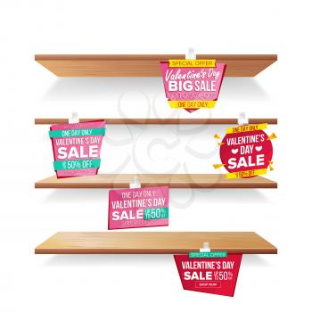 Empty Shelves, Valentine s Day Sale Advertising Wobblers Vector. Retail Concept. Big Sale Banner. February 14 Discount Sticker. Love Sale Banners. Isolated Illustration